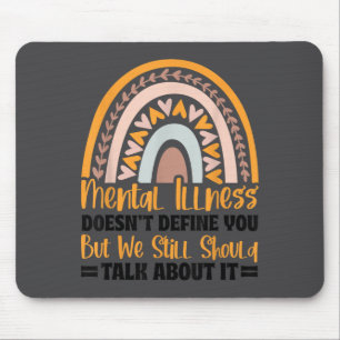 Depression Mental Illness Mental Health Awareness  Mouse Pad