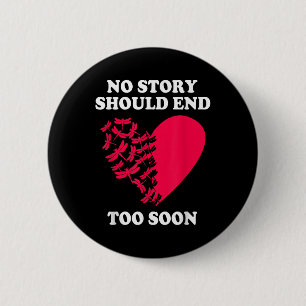 Depression Suicide Awareness No Story Should End T 2 Inch Round Button