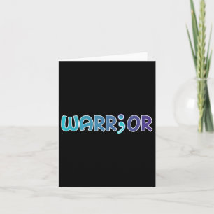 Depression Warrior Anti Suicide Anxiety Awareness Card