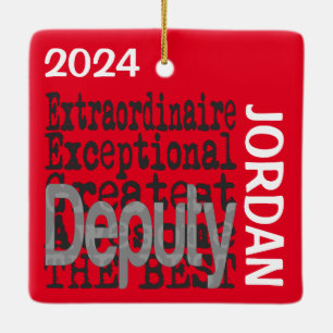 Deputy Extraordinaire CUSTOM Ceramic Ornament