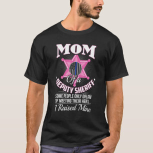 Deputy Mom Gifts Deputy Mom Shirt Deputy Sheriff D