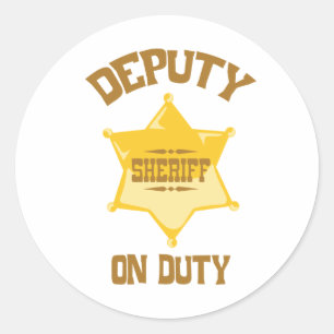 Deputy On Duty Classic Round Sticker