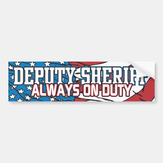 Deputy Sheriff Always on Duty Bumper Sticker (Front)
