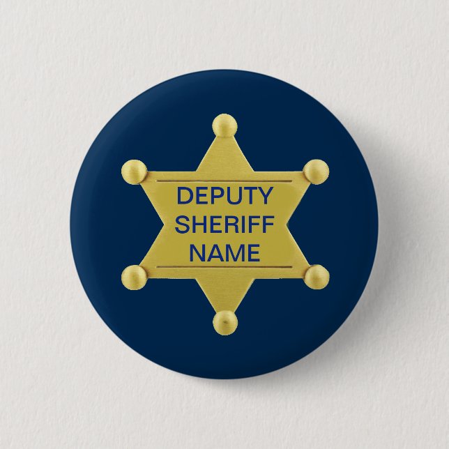 Deputy Sheriff Custon 2 Inch Round Button (Front)