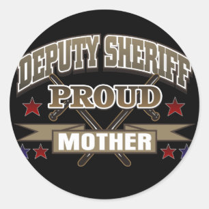 Deputy Sheriff Proud Mother Classic Round Sticker