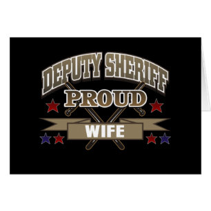 Deputy Sheriff Proud Wife