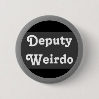 Deputy Weirdo