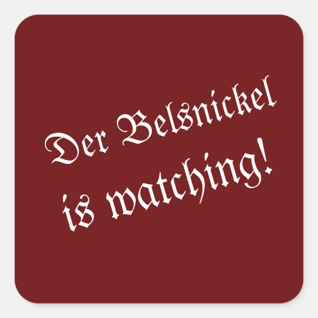 Der Belsnickel is watching sticker (Front)