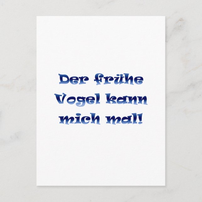 Der frühe Vogel kann mich mal Postcard (Front)