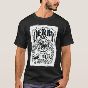 Derby Day And Mint Juleps, Kentucky Horse Racing T-Shirt