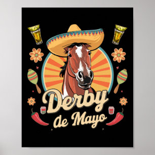 Derby De Mayo Cinco De Mayo Mexican Party  Poster