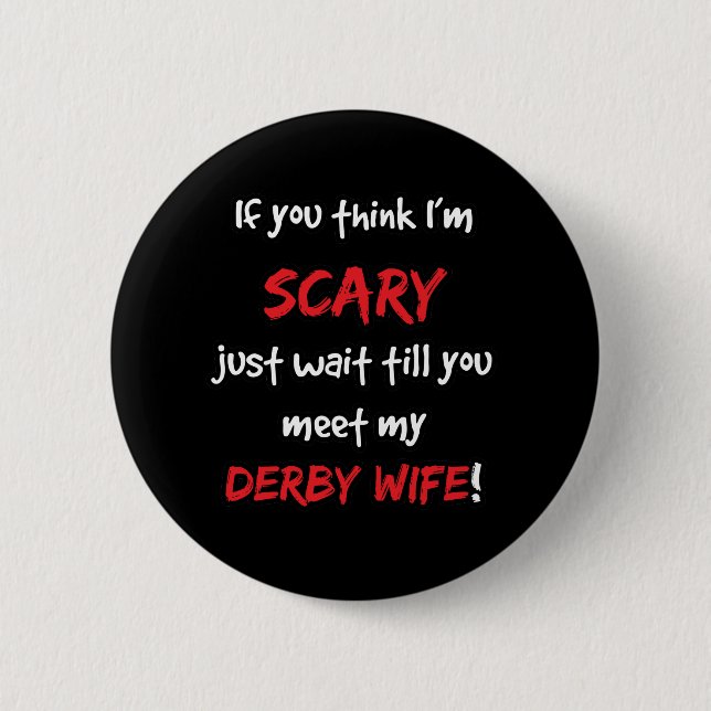 Derby Wife 2 Inch Round Button (Front)