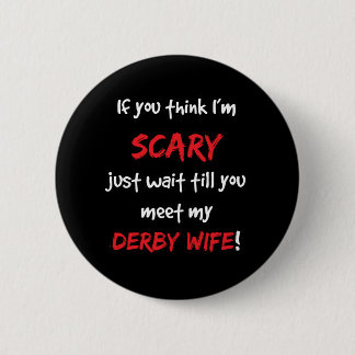 Derby Wife 2 Inch Round Button