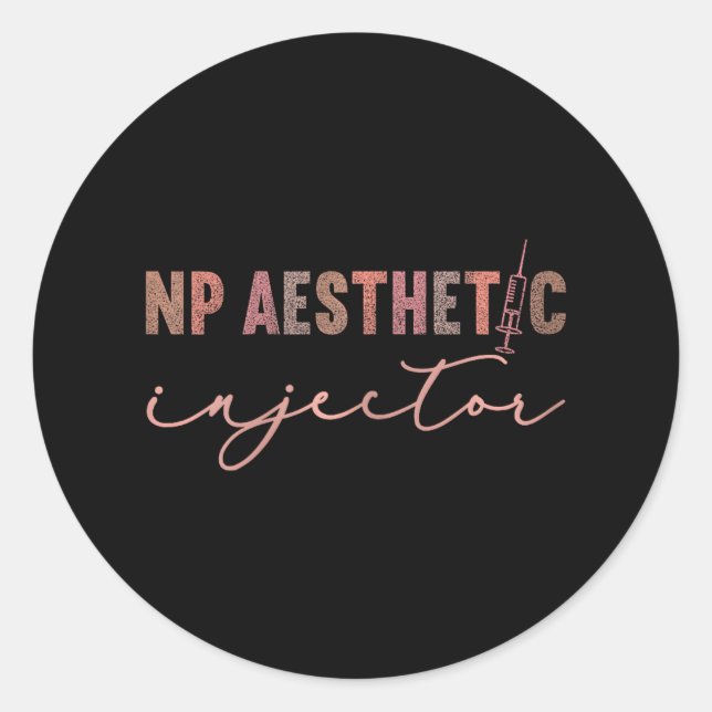 Derm Nurse PA NP Aesthetics Injector botox Classic Round Sticker (Front)