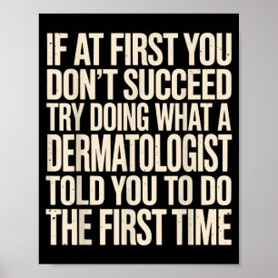 Dermatologist Art for Men Women Dermatology Poster