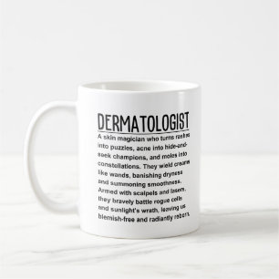 Dermatologist Coffee Mug