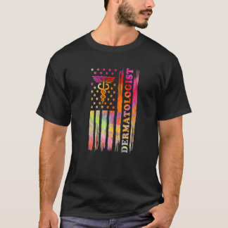 Dermatologist US Flag Dermatology Dermatologists P T-Shirt