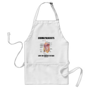 Dermatologists Love The Subject Of Skin Standard Apron