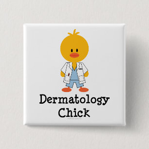 Dermatology Chick Button