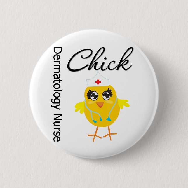Dermatology Nurse Chick v1 2 Inch Round Button (Front)