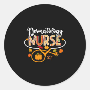 Dermatology Nurse Fall Stethoscope Pumpkin Thanksg Classic Round Sticker