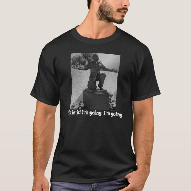 Dernier T-shirt de mots d'Al Jolson (Devant)
