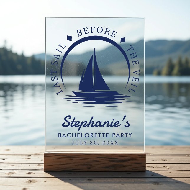 Dernière voile avant le Veil Bachelorette Party (Last Sail Before the Veil Bachelorette Party Acrylic Sign
)