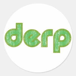 Derp 2 classic round sticker