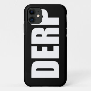 DERP iPhone 11 CASE