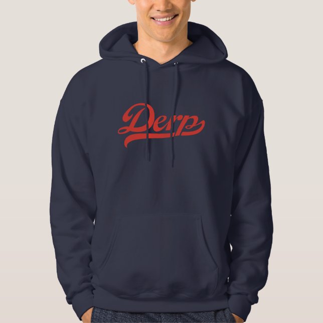 Derp Hoodie (Front)