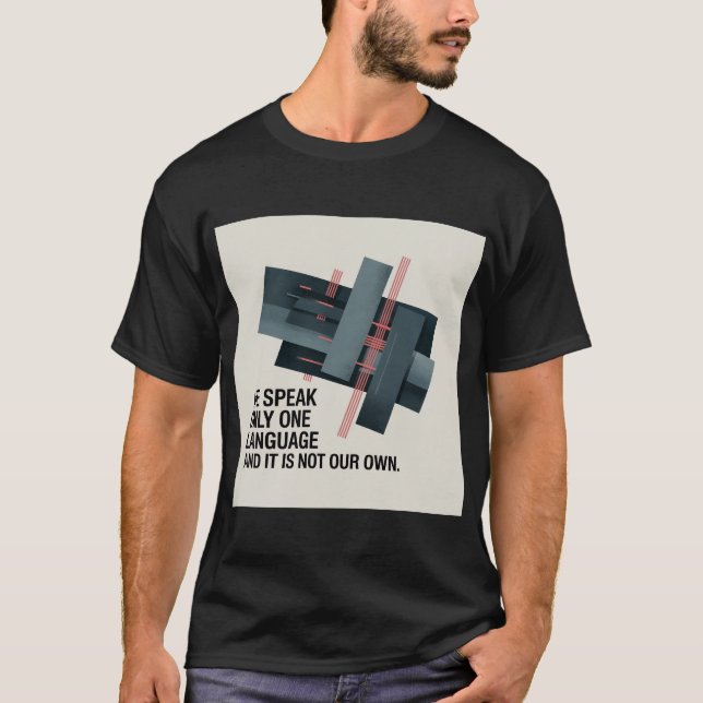 Derrida "Monoligualism" #1 Tee Shirt (Front)