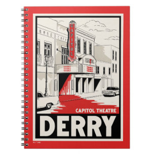 Derry Capitol Theatre Notebook