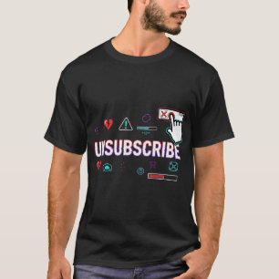 Désabonner - T-shirt de mème technologique amusant