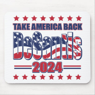 DeSantis-2024-Take-America-Back- Mouse Pad
