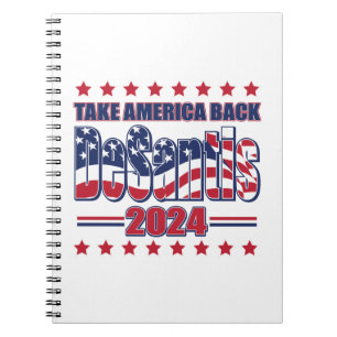 DeSantis-2024-Take-America-Back- Notebook