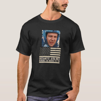 Desantis Airline Bringing The Border To You Martha T-Shirt