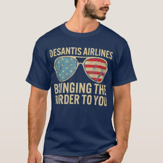 Desantis Airlines Bringing the Border to You Retro T-Shirt