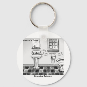 Descartes' Bathroom Funny Tees Mugs Cards & Gifts Keychain