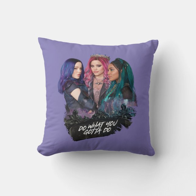 Descendants 3 | Do What You Gotta Do Throw Pillow (Front)