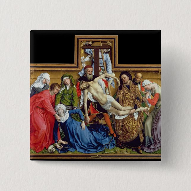 Descent from the Cross, c.1435 2 Inch Square Button (Front)