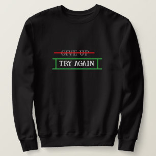 describe your mindset by your clothes sweatshirt