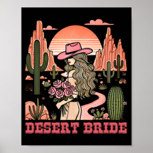 Desert Bride Cactus Landscape Sunset Hat Roses  Poster
