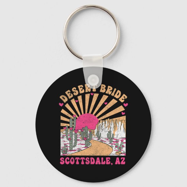 Desert Bride Scottsdale Bride Squad Bachelorette P Keychain (Front)