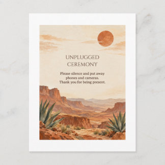 Desert Dawn Unplugged Wedding Ceremony Sign Card