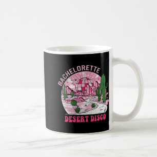 Desert Disco Bachelorette Party Western Cowgirls B Coffee Mug