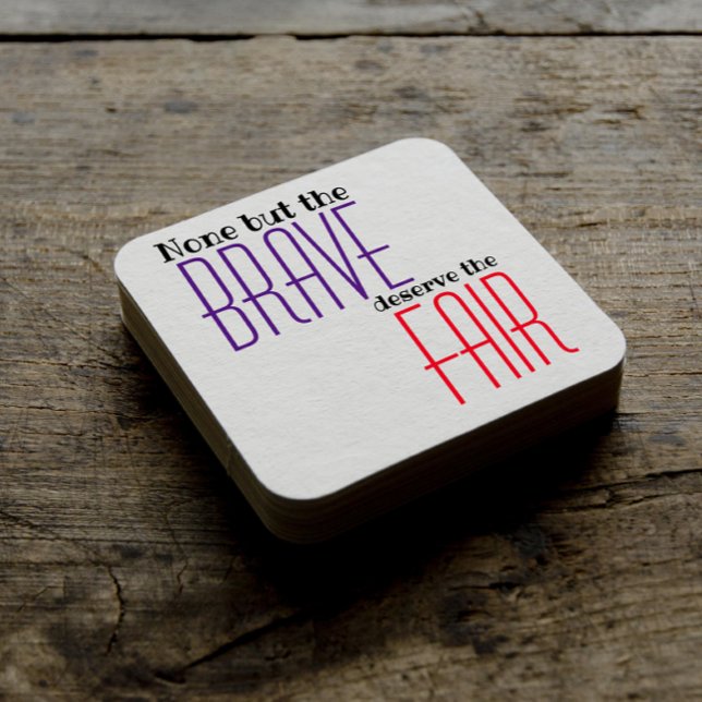 Deserve the fair quote purple coaster (Creator Uploaded)
