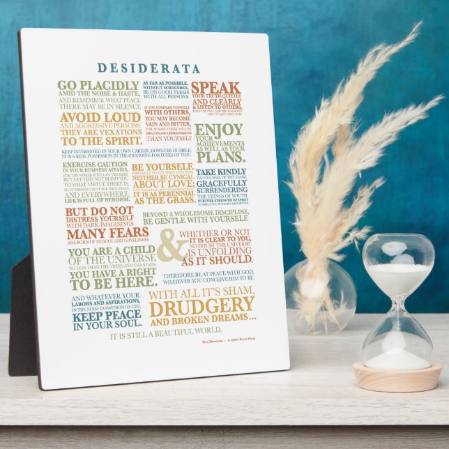 Desiderata 3 ( a 1920's prose by Max Erhmann) Plaque (Side)