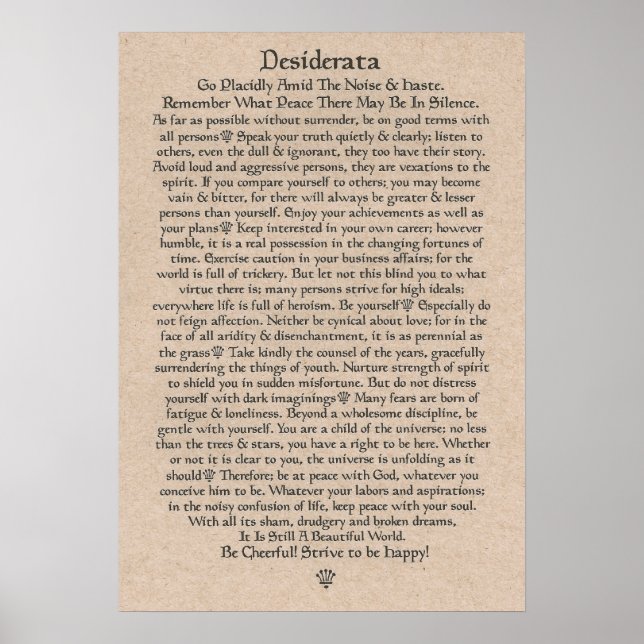 DESIDERATA Poster by Max Ehrmann=Medieval Crowns (Front)