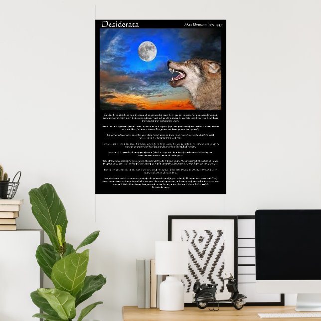 Desiderata Posters with wolf looking at the moon (Home Office)