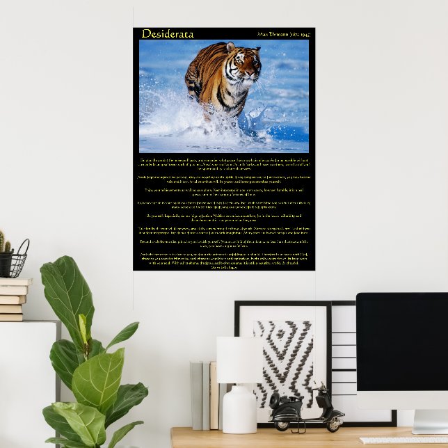 Desiderata Tiger in Water Posters (Home Office)